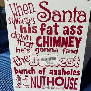 When Santa Squeezes ...Wood sign new and sealed ⭐2 for 15⭐